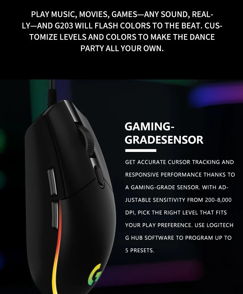 The G102/G203 with LIGHTSYNC lighting effect, featuring a resolution of 8000 DPI, offers smooth and responsive gaming experience
