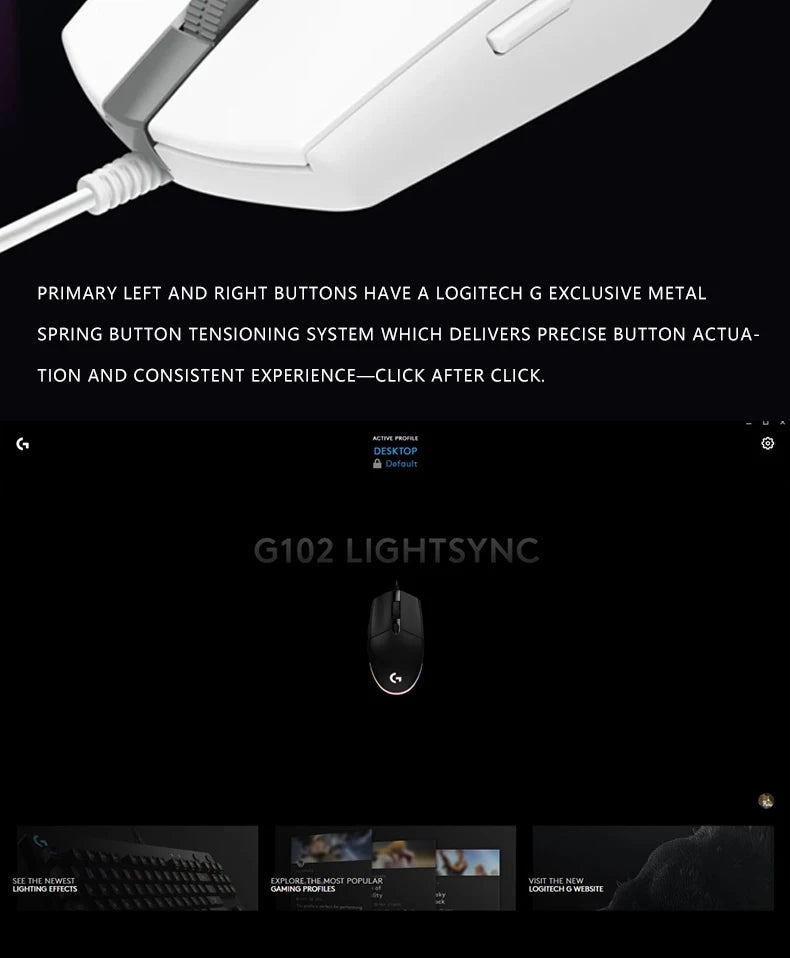 The G102/G203 with LIGHTSYNC lighting effect, featuring a resolution of 8000 DPI, offers smooth and responsive gaming experience